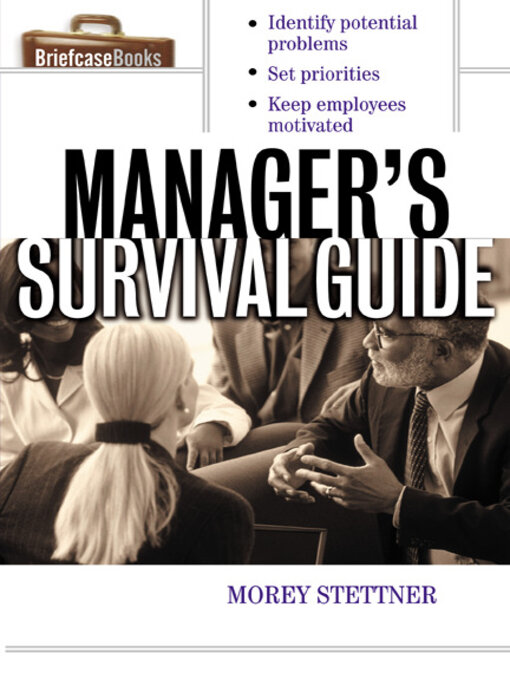 Title details for The Manager's Survival Guide by Morey Stettner - Available